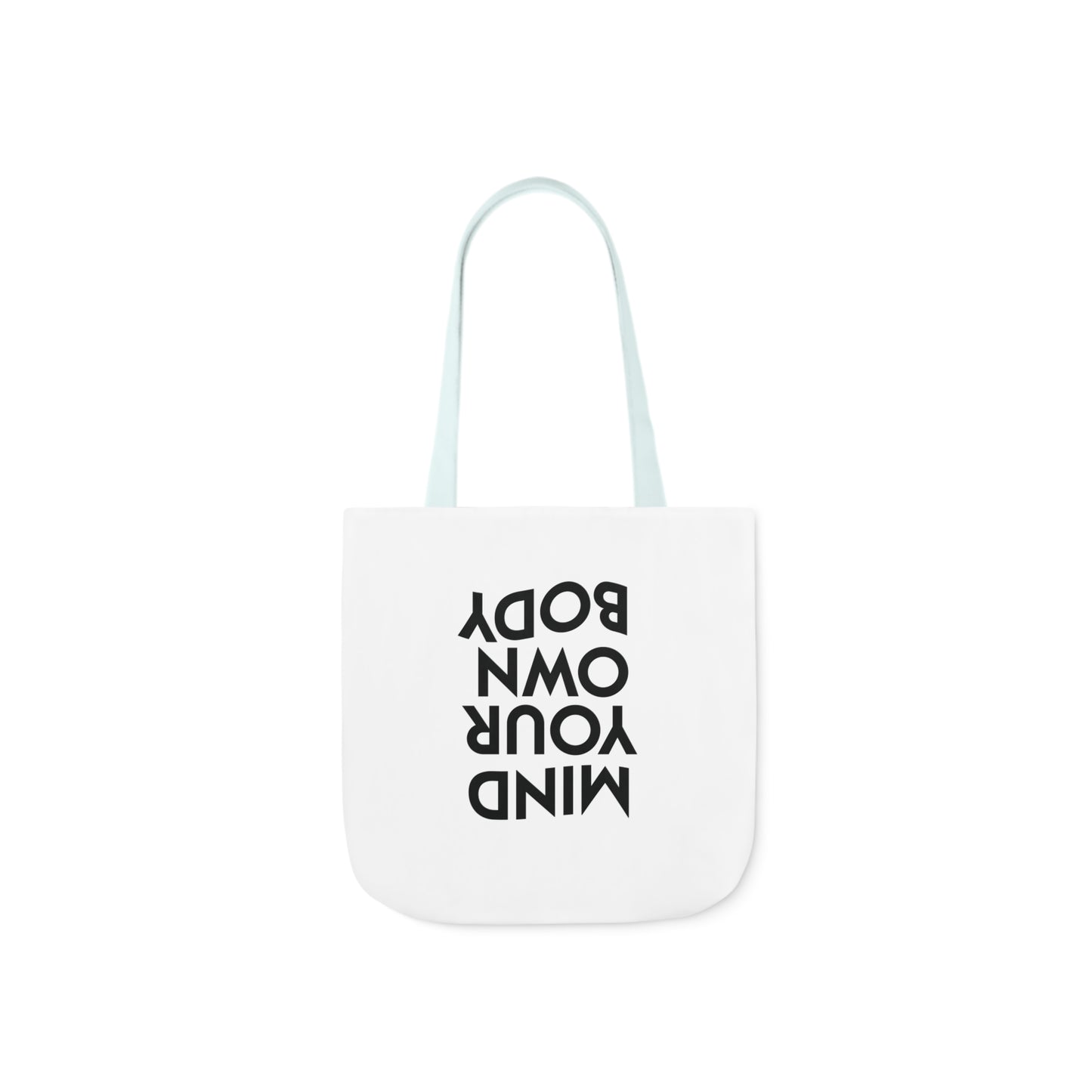 Mind Your Own Body Canvas Tote Bag (AOP)