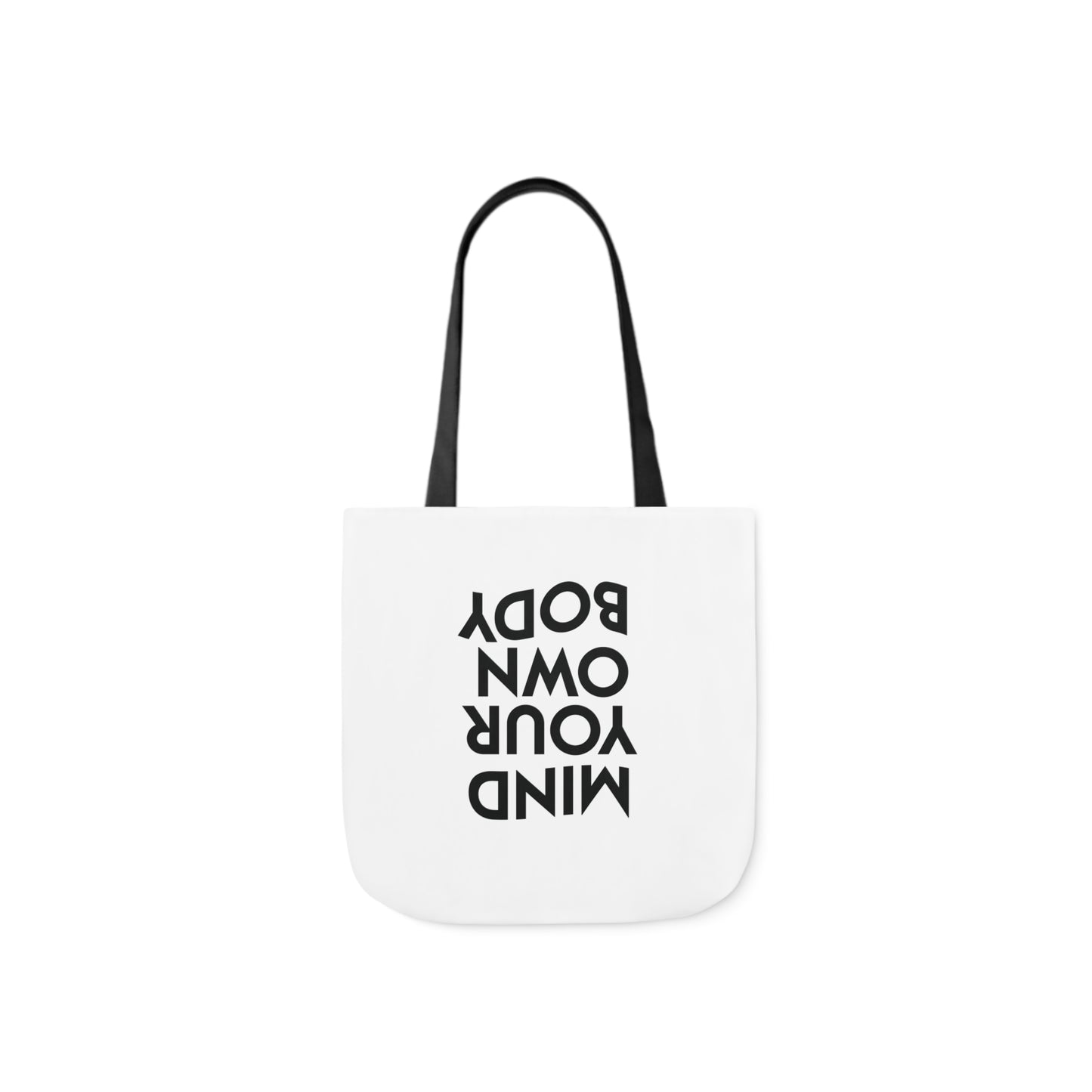 Mind Your Own Body Canvas Tote Bag (AOP)