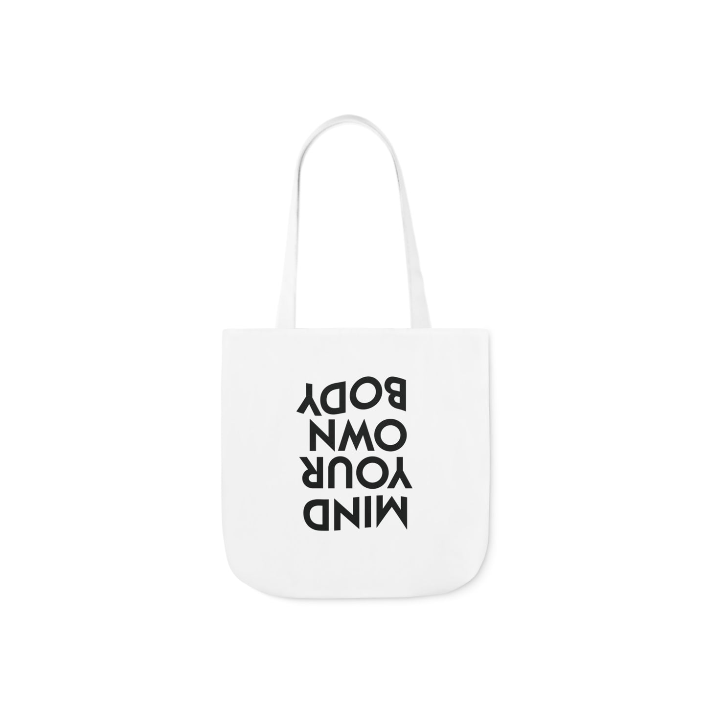 Mind Your Own Body Canvas Tote Bag (AOP)
