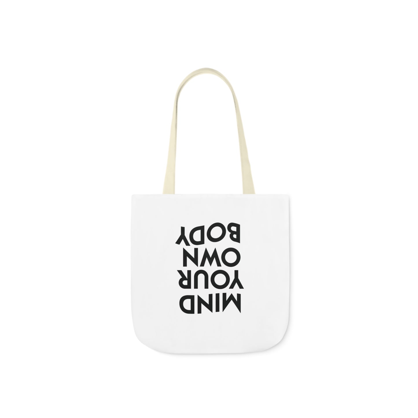 Mind Your Own Body Canvas Tote Bag (AOP)