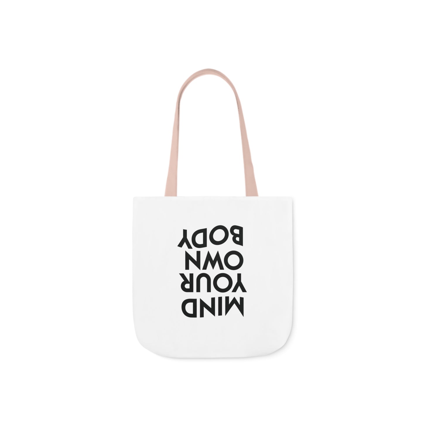 Mind Your Own Body Canvas Tote Bag (AOP)
